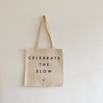 CELEBRATE THE SLOW TOTE | natural